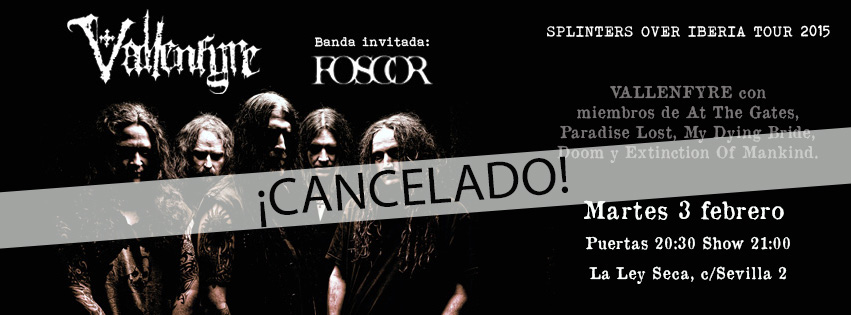 Vallenfyre y Foscor cancelan su concierto en Zaragoza